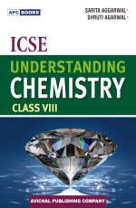 ICSE Understanding Chemistry Class-VIII