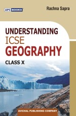 Understanding ICSE Geography – X