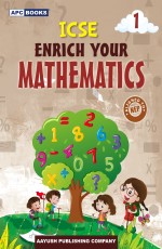 ICSE Enrich Your Mathematics- 1