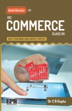 Quick Revision in ISC Commerce Class XII