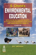 S. Chand’s Environmental Education for Class XII