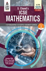 S Chand`s ICSE Mathematics Class X Book 1