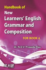Handbook of New Learners` English Grammar and Composition for Book-6
