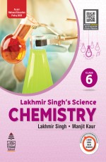 Lakhmir Singh`s Science Non-ICSE Chem 6
