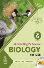 Lakhmir Singh`s Science ICSE Biology 6