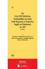 Infant Milk Substitutes, Feeding Bottles and Infant Foods (Regulation of Production, Supply and Distribution)Act, 1992 along with Rules, 1993 (Bare Act)