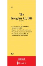 Foreigners Act, 1946 along with Foreigners Orders, 1948 with Registration of Foreigners Act, 1939 and Rules, 1992 (Bare Act)