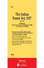 Forest Act, 1927 along with The Forest (Conservation) Act, 1980 and Rules, 2003 with The Compensatory Afforestation Fund Act, 2016 (Bare Act)