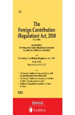 Foreign Contribution (Regulation) Act, 2010 along with Rules and Regulations (Bare Act)