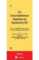 Clinical Establishments (Registration and Regulation) Act, 2010 with Rules, 2012 (Bare Act)