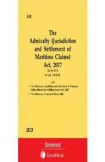The Admiralty (Jurisdiction and Settlement of Maritime Claims) Act, 2017 (Bare Act)