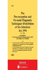 Pre-conception and Pre-natal Diagnostic Techniques (Prohibition of Sex Selection) Act, 1994 along with Rules (Bare Act)