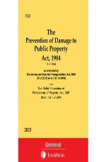 Prevention of Damage to Public Property Act, 1984 along with The Delhi Prevention of Defacement of Property Act, 2007 (Bare Act)