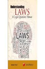 Understanding Laws– A Legal Quotient Primer