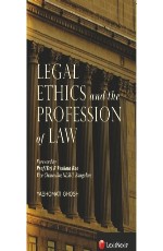 Legal Ethics and the Profession of Law