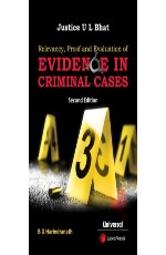 Relevancy, Proof and Evaluation of Evidence in Criminal Cases