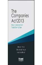 The Companies Act, 2013- Key Conceptual Transformation