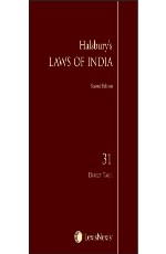 Halsbury`s Laws of India-Direct Tax-I; Vol. 31