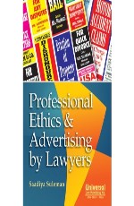 Professional Ethics &amp; Advertising by Lawyers