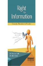 Right to Information - Concept, Procedure &amp; Practice