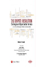 Tax Dispute Resolution-Challenges and opportunities for India