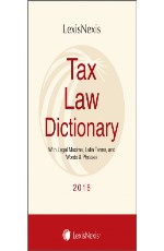 Tax Law Dictionary-with Legal Maxims, Latin Terms and Words &amp; Phrases