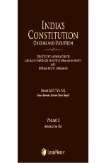 India’s Constitution –Origins and Evolution (Constituent Assembly Debates, Lok Sabha Debates on Constitutional Amendments and Supreme Court Judgments); Vol. 3: Articles 29 to 51A