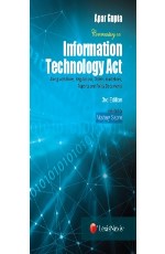 Commentary on Information Technology Act– With rules,regulations, orders, guidelines, reports and policy documents