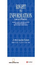 Right to Information–Law and Practice