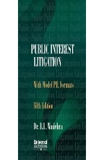 Public Interest Litigation - A Handbook with Model PIL Formats