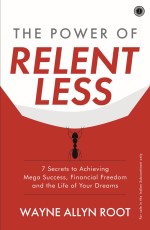 The Power of Relentless