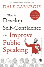 How to Develop Self-confidence and Improve Public Speaking