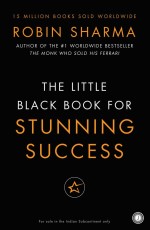 The Little Black Book for Stunning Success