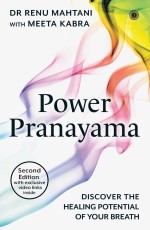 Power Pranayama – Second Edition with exclusive video link inside