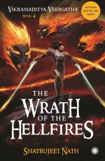 Vikramaditya Veergatha Book 4 – The Wrath of the Hellfires