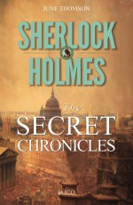 Sherlock Holmes: The Secret Chronicles