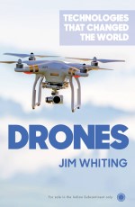 Technologies that Changed the World: Drones