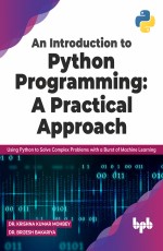 An Introduction to Python Programming: A Practical Approach