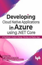 Cloud Native [Book]: Azure DevOps for .NET Core &amp; Cloud Native Application