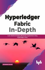 Blockchain for Business with Hyperledger Fabric eBook, Book Online