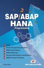SAP/ABAP HANA Programming eBook, Book: Learn to design and build SAP HANA applications with ABAP/4