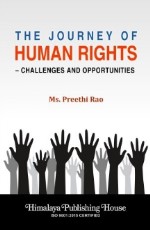 The Journey of Human Rights – Challenges and Opportunities