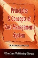 Principles &amp; Concepts of Cost Management System