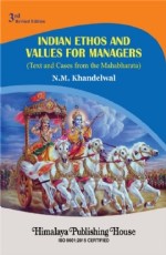 Indian Ethos and Values for Managers