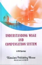 Understanding Wage and Compensation System