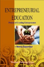 Entrepreneurial Education (Process of Creating Entrepreneurs)