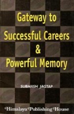 Gateway to Successful Careers and Powerful Memory