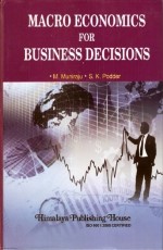 Macro Economics for Business Decisions