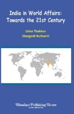 India in World Affairs Towards The 21st Century
