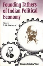 Founding Fathers of Indian Political Economy